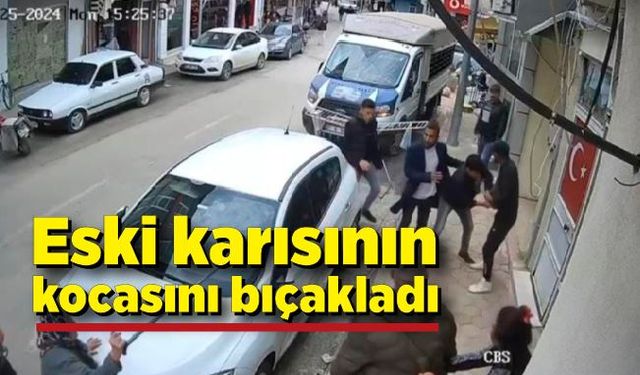 Eski karısının kocasına bıçakla saldırdı