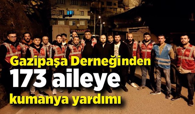 Gazipaşa Derneği 173 aileye kumanya yardımı