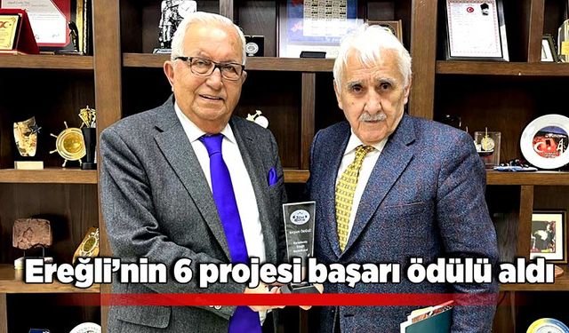 Ereğli’nin 6 projesi başarı ödülü aldı