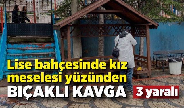 ‘Kız arkadaşıma baktın’ kavgası: 3 yaralı