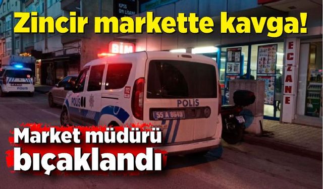 Tartıştığı market müdürünü bıçakladı