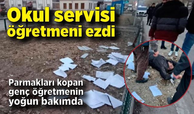 Okul servisi öğretmeni ezdi