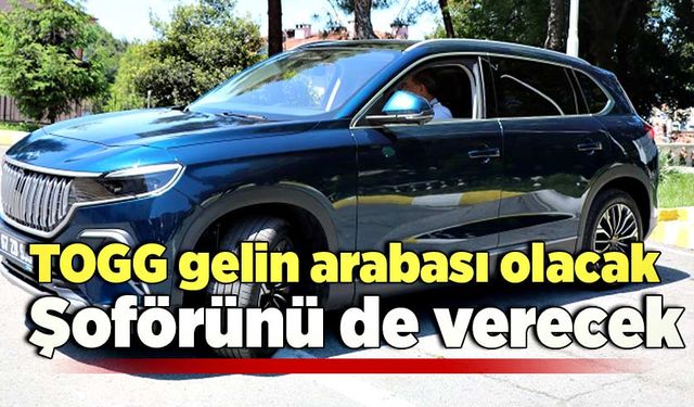 TOGG gelin arabası olacak, şoförünü de verecek