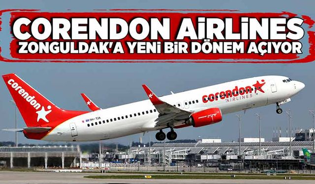 Corendon Airlines, Zonguldak'a yeni bir dönem açıyor