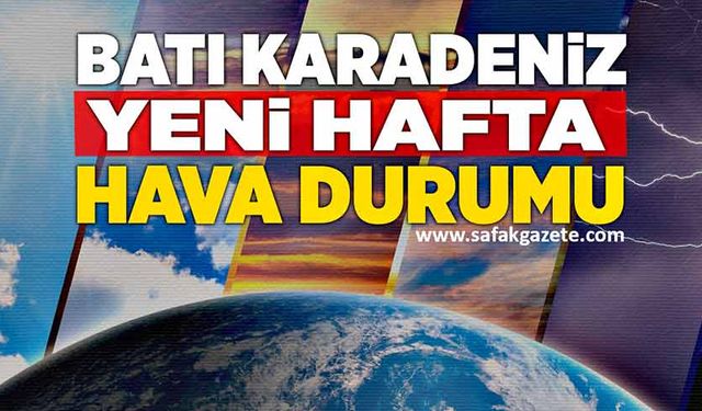 Batı Karadeniz haftalık hava durumu! 5 günlük hava tahmini!