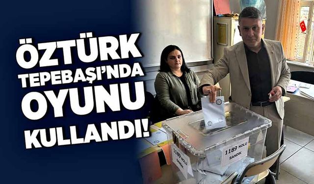 Mustafa Öztürk oyunu Tepebaşı’nda kullandı!