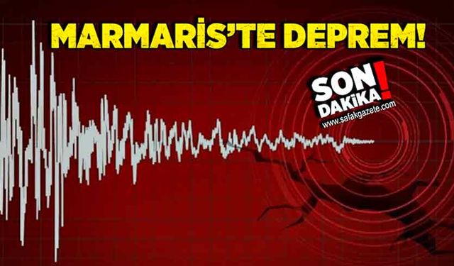 Marmaris'te Deprem