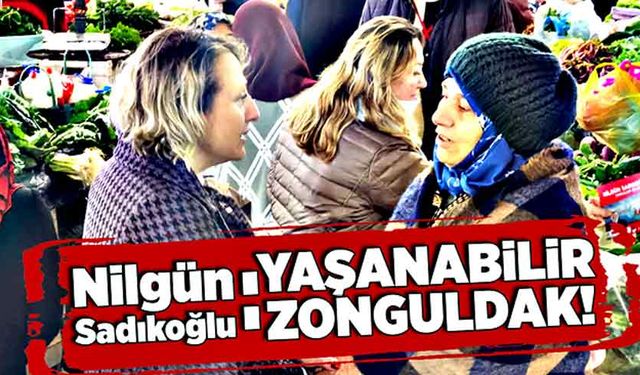 Nilgün Sadıkoğlu: Yaşanabilir bir Zonguldak!