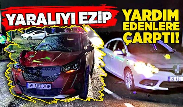 Yaralıyı ezip, yardım edenlere çarptı!