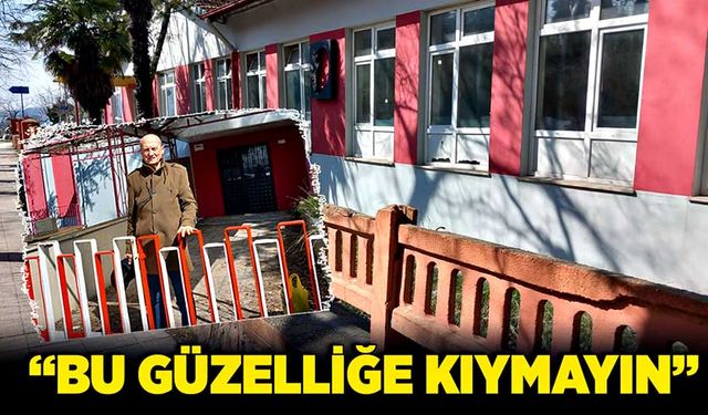 “Bu güzelliğe kıymayın”