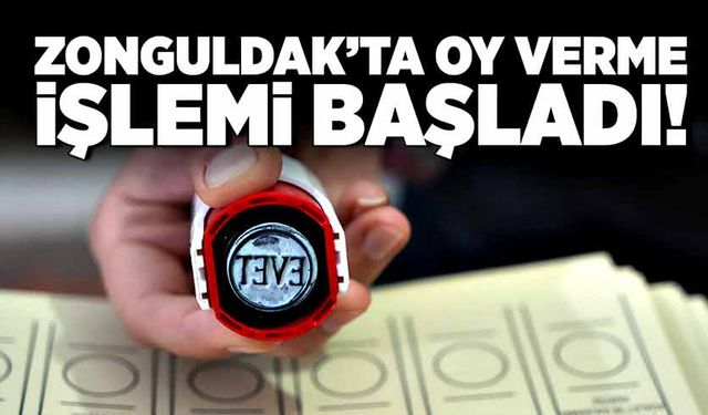 Zonguldak’ta oy verme işlemi başladı