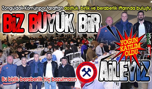 Zonguldak Kömürspor tribün liderlerinden 300 kişiye iftar... Başkan ile Barış hoca da katıldı