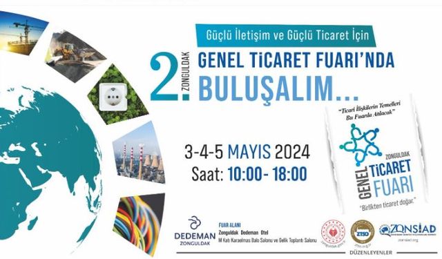 Zonguldak Genel Ticaret Günleri’nin ikincisi 3-4-5 Mayıs’ta düzenlenecek