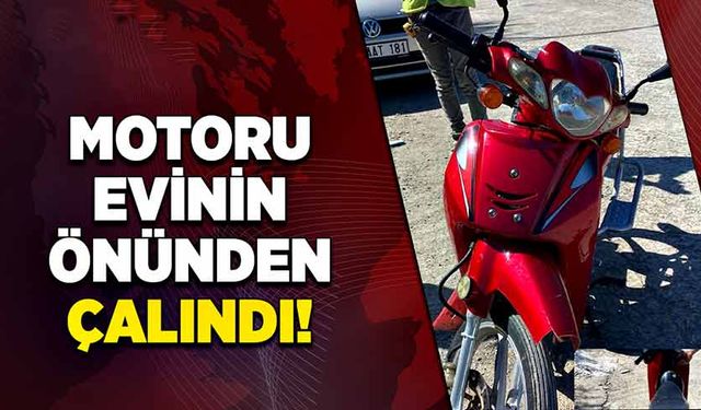 Evinin önünden motoru çalındı!