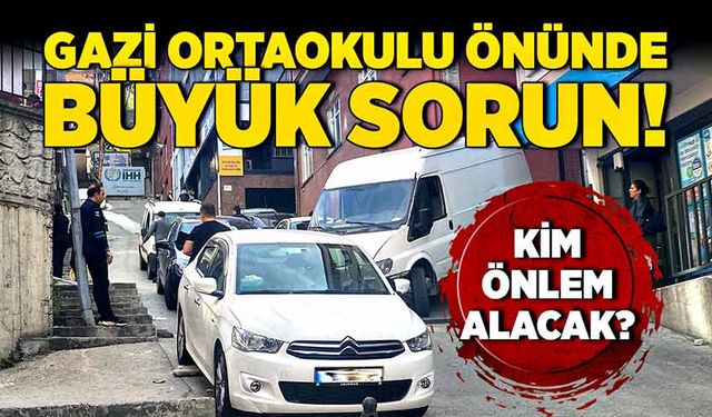 Gazi Ortaokulu önünde büyük sorun! Kim önlem alacak?