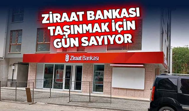 Ziraat Bankası taşınmak için gün sayıyor