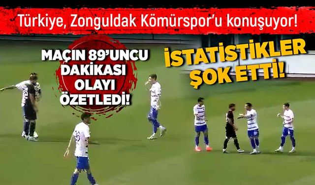 Türkiye Zonguldak Kömürspor’u konuşuyor! İstatistikler şok etti! Maçın 89’uncu dakikası olayı özetledi!