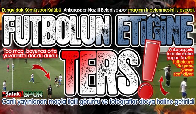 Zonguldak Kömürspor, CİMER ve TFF Başkanı Büyükekşi’ye gidiyor... Ankaraspor-Nazilli maçı incelenmeli!