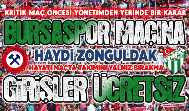 Zonguldak Kömürspor, kritik Bursaspor maçı öncesi stada girişleri ücretsiz yaptı