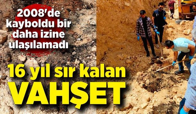 16 yıllık vahşi cinayet! Kafasına, boğazını, ellerini kesip yakarak gömmüşler