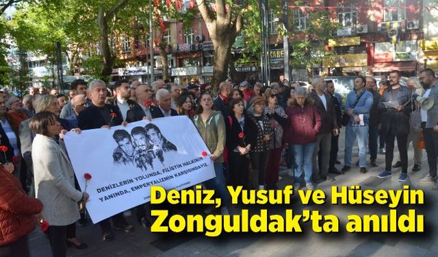 Deniz, Yusuf ve Hüseyin Zonguldak’ta anıldı