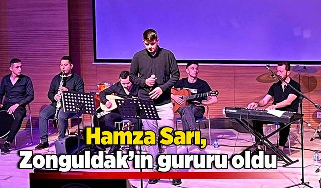 Hamza Sarı, Zonguldak’ın gururu oldu