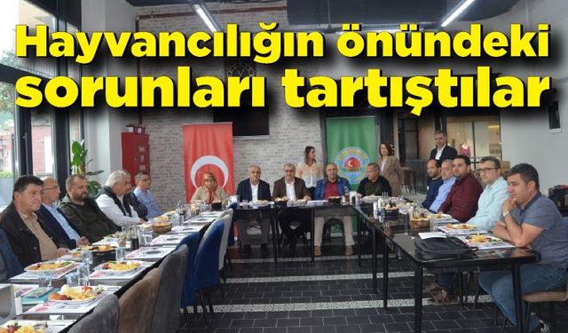 Zonguldak'ta hayvancılığın önündeki sorunları tartıştılar