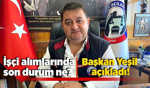 TTK İşçi alımlarında son durum ne?