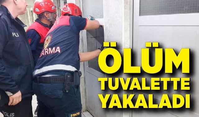 Tuvalette ayağı kayıp düşen adam hayatını kaybetti