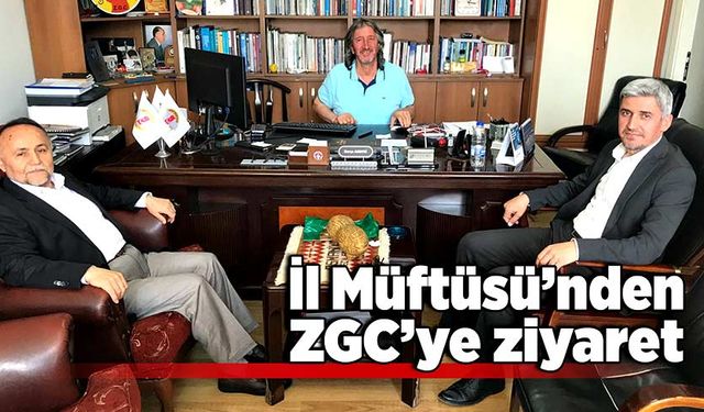 İl Müftüsü’nden ZGC’ye ziyaret