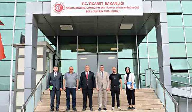 Bolu ve Sakarya Gümrük Müdürlüklerine teknik gezi