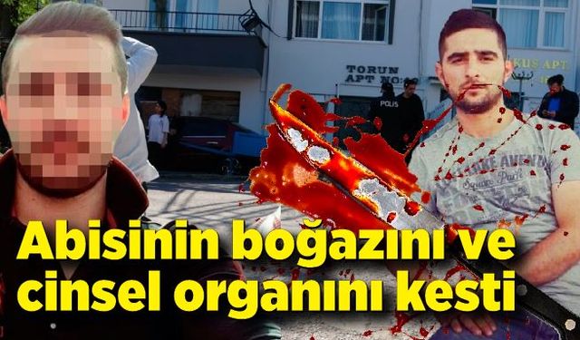 Abisinin boğazını ve cinsel organını kesti