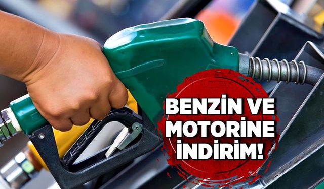 Benzin ve motorine indirim geldi