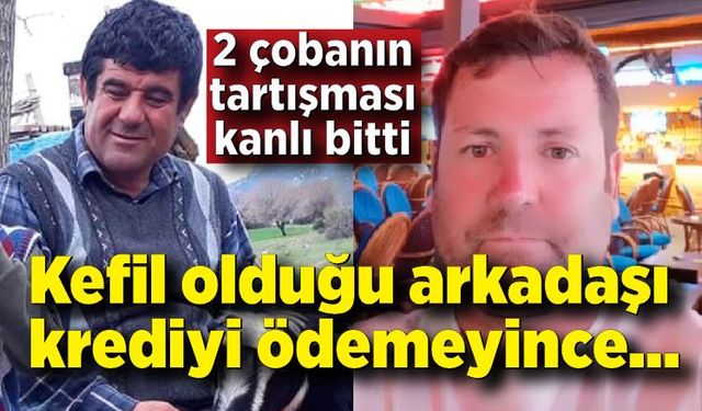 Çobanların kavgasında kan aktı! Kefil olduğu arkadaşı borcu ödemeyince evine haciz geldi