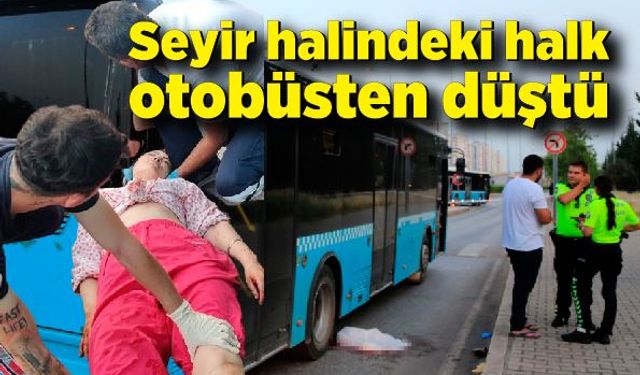 Seyir halindeki halk otobüsten düştü