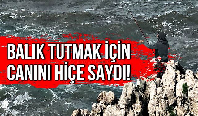 Balık tutmak için canını hiçe saydı!