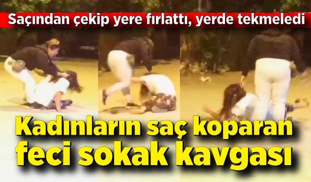 Kadınların sokak kavgası! Saçından çekip yere fırlattı, yerde tekmeledi