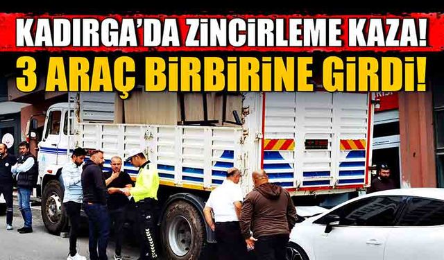 Kadırgada zincirleme kaza! 3 araç birbirine girdi!