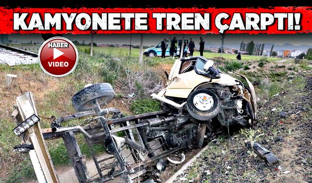 Kamyonete tren çarptı!