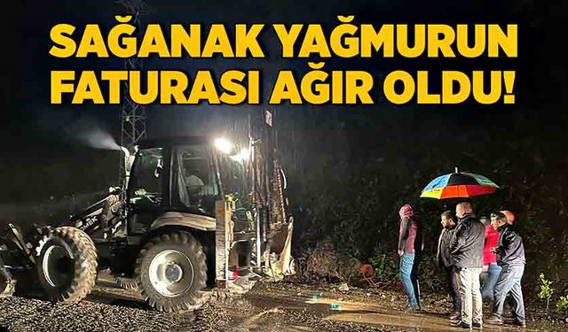 Sağanak yağmurun faturası ağır oldu!