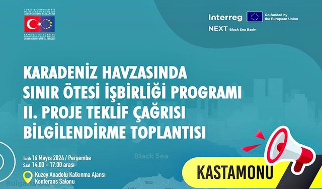 Karadeniz Havzasında Sınır Ötesi İşbirliği Programı bilgilendirme toplantısı Kastamonu’da yapılacak