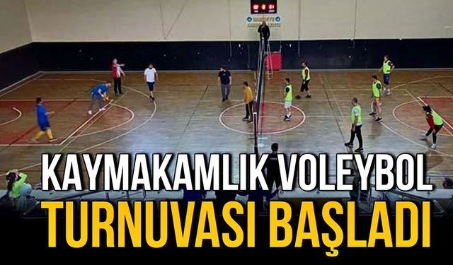 Kaymakamlık voleybol turnuvası başladı