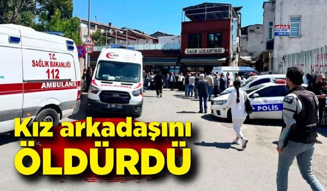 Dehşet: Kız arkadaşını sokak ortasında öldürdü