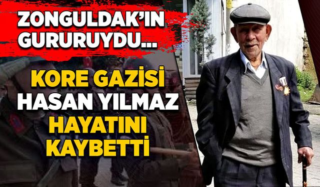 Zonguldak’ın gururuydu... Kore Gazisi Hasan Yılmaz hayatını kaybetti