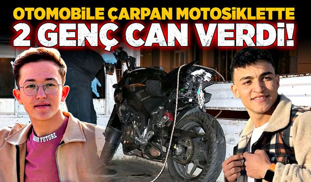 Otomobile çarpan motosiklette, 2 genç can verdi!