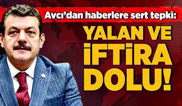 Muammer Avcı’dan haberlere sert tepki: Yalan ve iftira dolu!