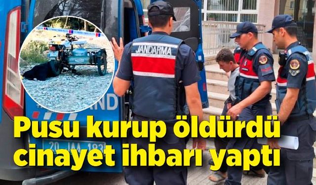 Tarladan dönen anne ve babasına pusu kurup öldürdü