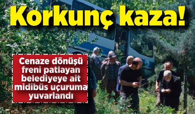 Cenazeden dönen otobüs uçuruma yuvarlandı