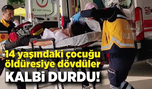 14 yaşındaki çocuğu öldüresiye dövdüler