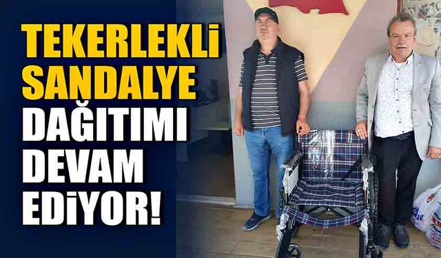 Tekerlekli sandalye dağıtımı devam ediyor